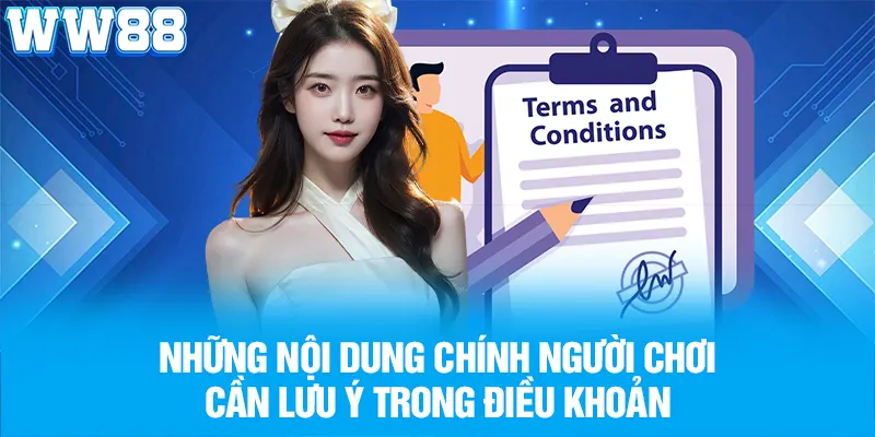 Những nội dung chính người chơi cần lưu ý trong điều khoản