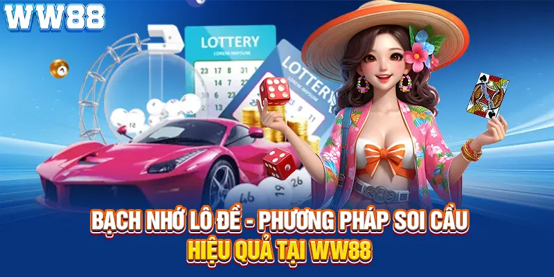 bạc nhớ lô đề